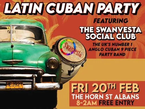 LATIN CUBAN PARTY THE SWANVESTA SOCIAL CLUB at THE HORN on 20 February 2026 gig poster