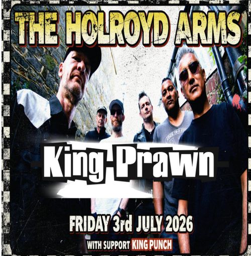 King Prawn King Punch at The Holroyd Arms on 3 July 2026 gig poster
