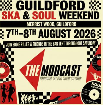 GUILDFORD SKA & SOUL WEEKEND THE MODCAST august 2026 tour poster