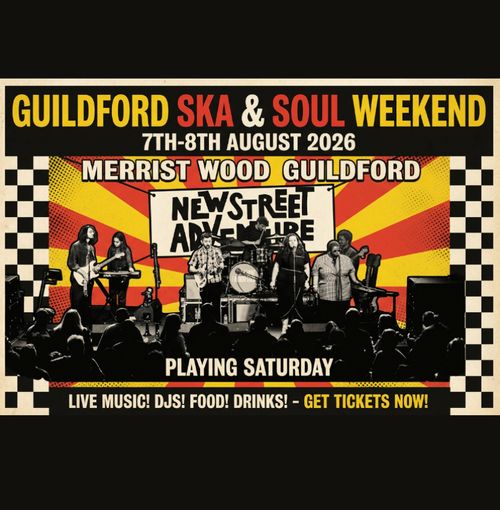 GUILDFORD SKA & SOUL WEEKEND New Street Adventure august 2026 tour poster