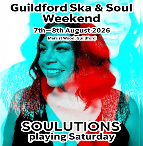 Guildford Ska & Soul Weekend SOULUTIONS august 2026 tour poster