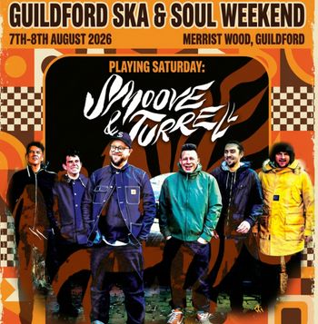 GUILDFORD SKA & SOUL WEEKEND Smoove & Turrell at Merrist Wood on 7 August 2026 gig poster