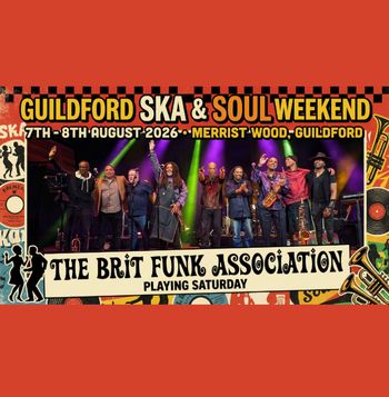 GUILDFORD SKA & SOUL WEEKEND THE BRIT FUNK ASSOCIATION august 2026 tour poster