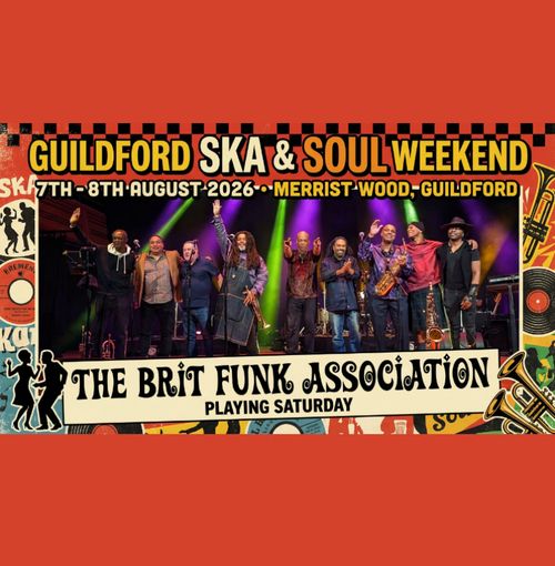 GUILDFORD SKA & SOUL WEEKEND THE BRIT FUNK ASSOCIATION august 2026 tour poster