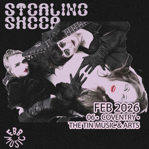 STEALING SHEEP at THE TIN MUSIC & ARTS on 6 February 2026 gig poster