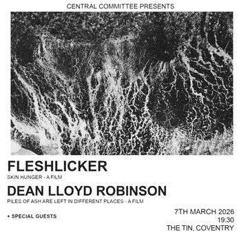 FLESHLICKER DEAN LLOYD ROBINSON at THE TIN on 7 March 2026 gig poster