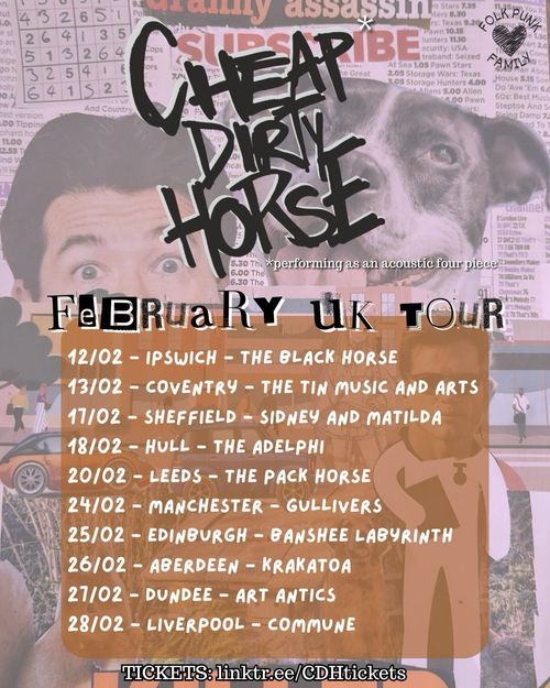 February UK Tour CHEAP DIRTY HORSE february 2026 tour poster