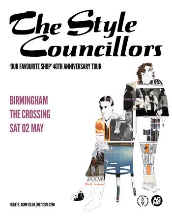 The Style Councillors ‘OUR FAVOURITE SHOP’ 40th Anniversary Tour THE STYLE COUNCILLORS at The Crossing on 2 May 2026 gig poster