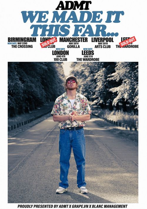 WE MADE IT THIS FAR... ADMT may 2024 to june 2024 tour poster