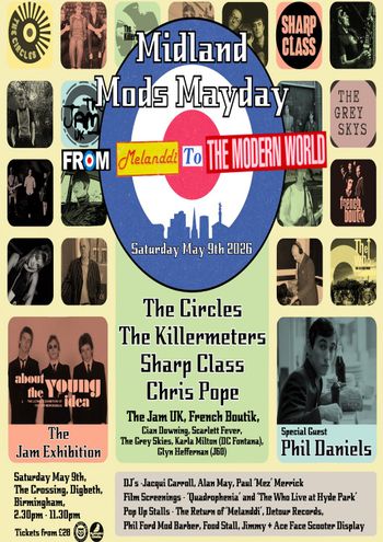 Midland Mods Mayday Sharp Class, Cian Downing, Scarlett Fever, Phil Daniels, Glyn Heffernan (J60), French Boutik, Karla Milton (DC Fontana), Chris Pope, The Killermeters, The Grey Skies, The Circles, The Jam UK at The Crossing on 9 May 2026 gig poster
