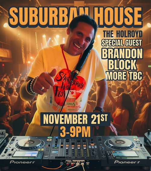 SUBURBAN HOUSE Brandon Block at The Holroyd on 21 November 2026 gig poster