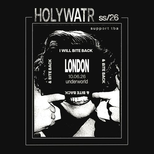 HOLYWATR I BITE BACK at underworld on 10 June 2026 gig poster