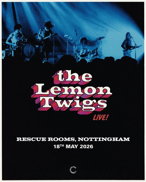 the Lemon Twigs at Rescue Rooms on 18 May 2026 gig poster