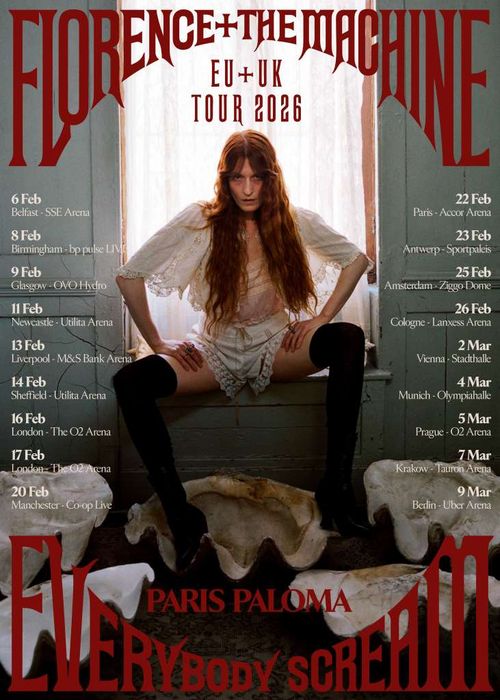 EU + UK TOUR 2026 FLORENCE + THE MACHINE february 2026 to march 2026 tour poster