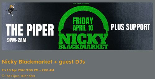 Nicky Blackmarket guest DJs at The Piper on 10 April 2026 gig poster