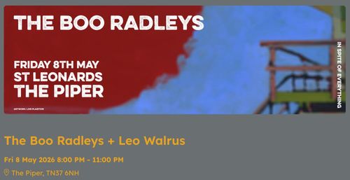 The Boo Radleys + Leo Walrus Leo Walrus, the boo radleys at The Piper on 8 May 2026 gig poster