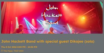John Hackett Band Dikajee at The Piper on 8 October 2026 gig poster