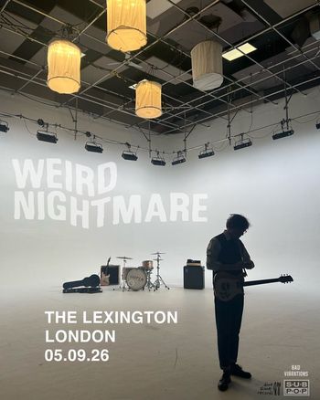 WEIRD NIGHTMARE at THE LEXINGTON on 5 September 2026 gig poster