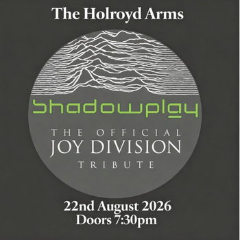shadowplay at The Holroyd Arms on 22 August 2026 gig poster