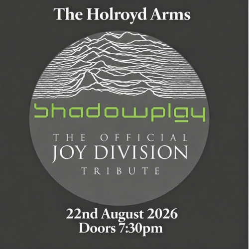 shadowplay at The Holroyd Arms on 22 August 2026 gig poster