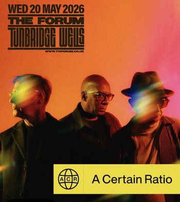 A Certain Ratio at The Forum on 20 May 2026 gig poster