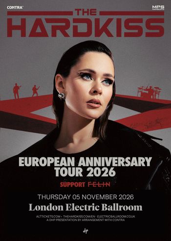THE HARDKISS FELIN at Electric Ballroom on 5 November 2026 gig poster