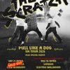 PULL LIKE A DOG UK TOUR 2026 THE SCRATCH gig poster