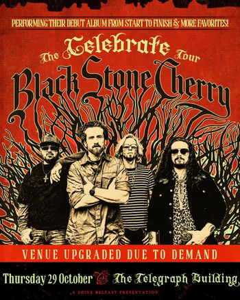 The Telebration Tour Black Stone Cherry at The Telegraph Building on 29 October 2026 gig poster