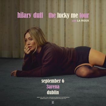 hilary duff the lucky me tour LA ROUX, hilary duff at 3arena on 6 September 2026 gig poster