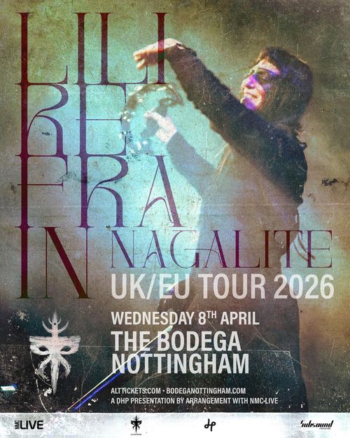 LIL KERFRA IN NAGALITE UK/EU TOUR 2026 LIL KERFRA IN NAGALITE at THE BODEGA on 8 April 2026 gig poster
