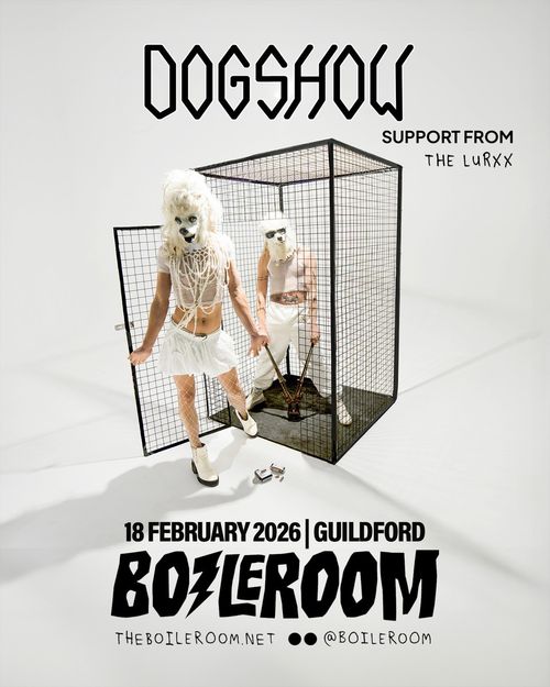 DOGSHOW THE LURXX at BOILERROOM on 18 February 2026 gig poster