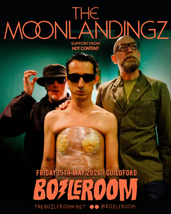 THE MOONLANDINGZ Hot Content at BOILERROOM on 15 May 2026 gig poster