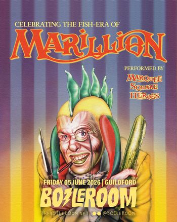 Celebrating the Fish-era of Marillion Marquee Square Heroes at Boilerroom on 5 June 2026 gig poster