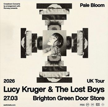 Pale Bloom Lucy Kruger & The Lost Boys at Green Door Store on 27 March 2026 gig poster
