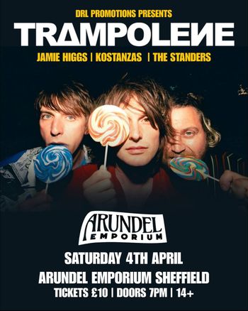 TRAMPOLENE Jamie Higgs, The Standers, KOSTANZAS at ARUNDEL EMPORIUM on 4 April 2026 gig poster