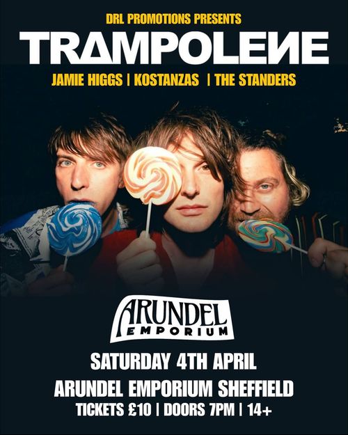 TRAMPOLENE Jamie Higgs, The Standers, KOSTANZAS at ARUNDEL EMPORIUM on 4 April 2026 gig poster