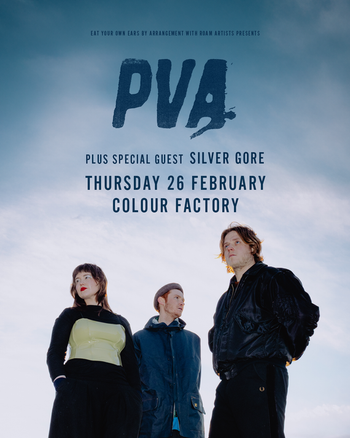 PVA Silver Gore at Colour Factory on 26 February 2026 gig poster