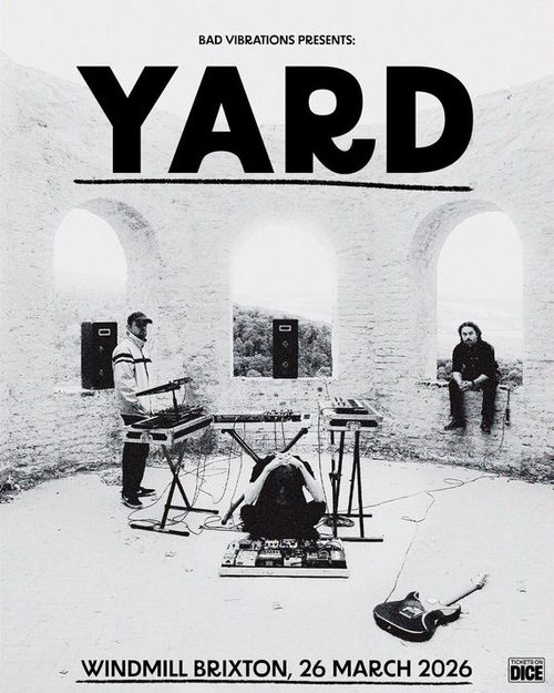 YARD at Windmill Brixton on 26 March 2026 gig poster