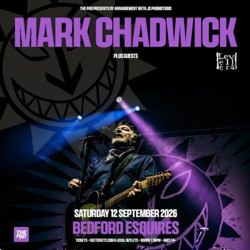MARK CHADWICK at BEDFORD ESQUIRES on 12 September 2026 gig poster