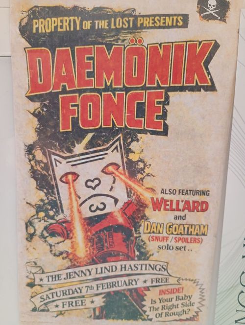 DAEMÖNIK FONCE WELL'ARD, DAN GOATHAM at The Jenny Lind on 7 February 2026 gig poster