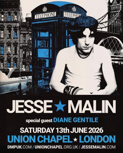 JESSE MALIN Diane Gentile at UNION CHAPEL on 13 June 2026 gig poster