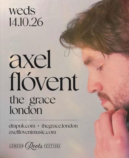 London Roots Festival axel flóvent at the grace on 14 October 2026 gig poster
