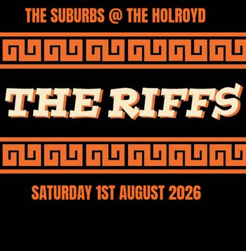 THE RIFFS THE SUBURBS at The Holroyd on 1 August 2026 gig poster