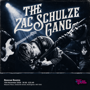 The Zac Schulze Gang The Whisky Flowers at Rescue Rooms on 15 November 2026 gig poster
