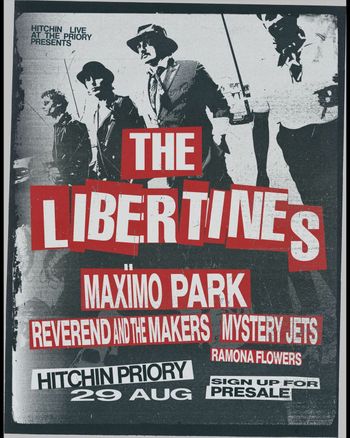 THE LIBERTINES MAXÏMO PARK, REVEREND AND THE MAKERS, RAMONA FLOWERS, MYSTERY JETS at HITCHIN PRIORY on 29 August 2026 gig poster