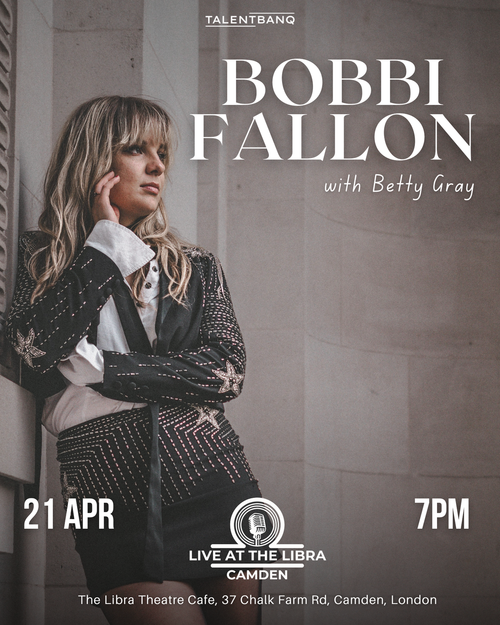BOBBI FALLON Betty Gray at The Libra Theatre Cafe on 21 April 2026 gig poster