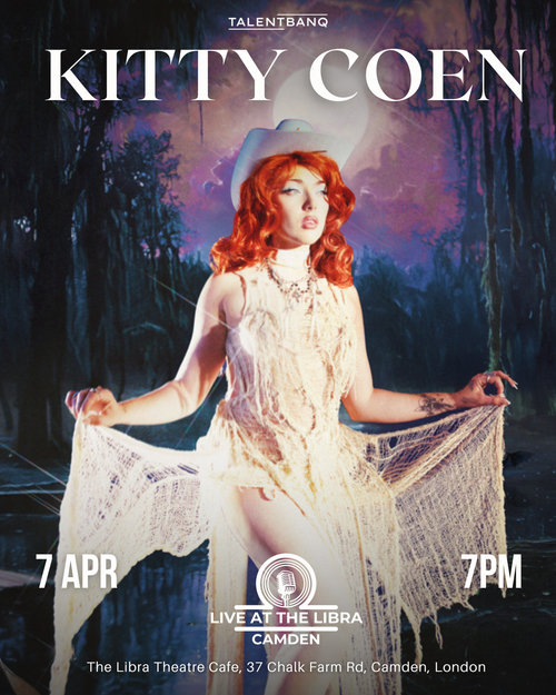 KITTY COEN at The Libra Theatre Cafe on 7 April 2026 gig poster