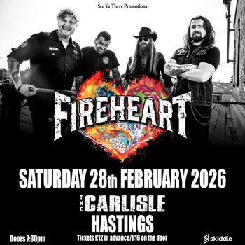 FIREHEART at THE CARLISLE on 28 February 2026 gig poster
