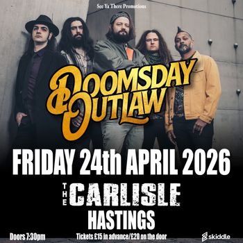 Doomsday Outlaw at The Carlisle on 24 April 2026 gig poster