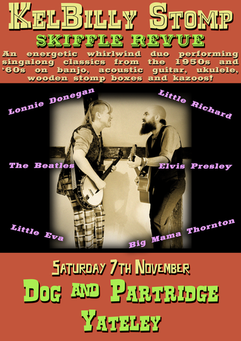 KelBilly Stomp Skiffle Revue KelBilly Stomp at Dog and Partridge on 7 November 2026 gig poster